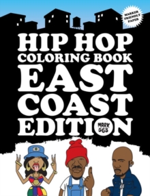 Hip Hop Coloring Book East Coast Edition