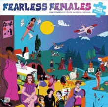 Fearless Females : A 1000 Piece Jigsaw Puzzle