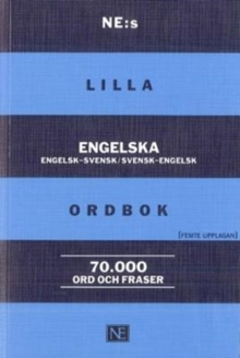 NE:s English-Swedish & Swedish-English Dictionary, Paperback / softback Book NE:s English-Swedish & Swedish-English Dictionary, Paperback / softback Book