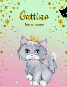 Gattino Libro da Colorare : Libro di attivita per bambini