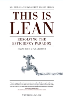 This is Lean : Resolving the Efficiency Paradox