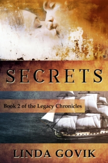 Secrets : The Legacy Chronicles, #2