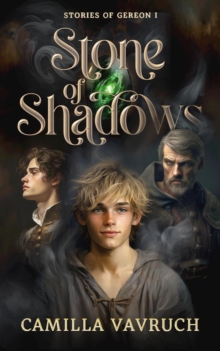 Stone of Shadows : Stories of Gereon, #1