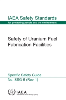 Safety of Uranium Fuel Fabrication Facilities