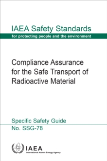 Compliance Assurance for the Safe Transport of Radioactive Material