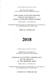 Certain activities carried out by Nicaragua in the border area : (Costa Rica v. Nicaragua), judgment of 2 February 2018