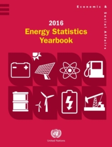 Energy statistics yearbook 2016, Paperback / softback Book Energy statistics yearbook 2016, Paperback / softback Book