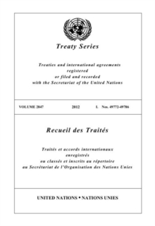 Treaty Series 2847 (English/French Edition), Paperback / softback Book Treaty Series 2847 (English/French Edition), Paperback / softback Book