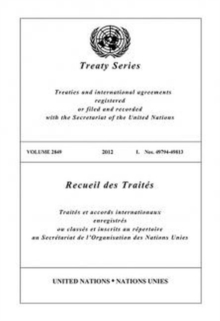 Treaty Series 2849 (English/French Edition), Paperback / softback Book Treaty Series 2849 (English/French Edition), Paperback / softback Book