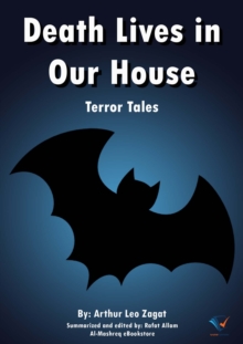 Death Lives in Our House : Terror Tales