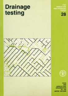 Drainage Testing (FAO Irrigation and Drainage Paper), Paperback Book Drainage Testing (FAO Irrigation and Drainage Paper), Paperback Book