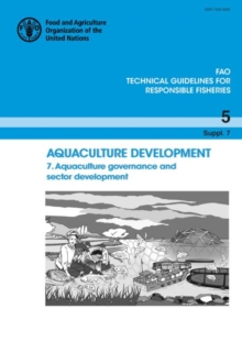 Aquaculture development. 7. Aquaculture governance and sector development, Paperback / softback Book Aquaculture development. 7. Aquaculture governance and sector development, Paperback / softback Book