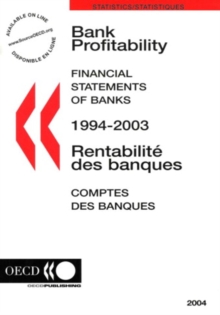 Bank Profitability: Financial Statements of Banks 2004