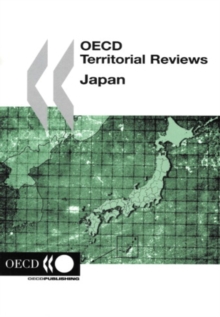 OECD Territorial Reviews: Japan 2005