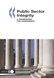 Public Sector Integrity A Framework for Assessment