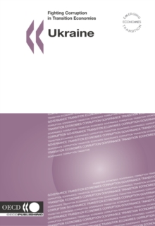 Fighting Corruption in Transition Economies: Ukraine 2005