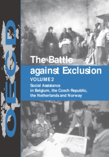 The Battle against Exclusion Social Assistance in Belgium, the Czech Republic, the Netherlands and Norway