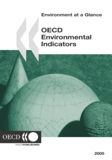 Environment at a Glance OECD Environmental Indicators