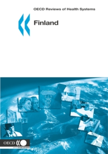 OECD Reviews of Health Systems: Finland 2005