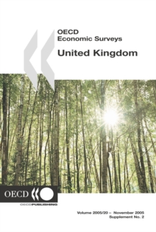 OECD Economic Surveys: United Kingdom 2005