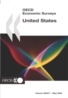 OECD Economic Surveys: United States 2004