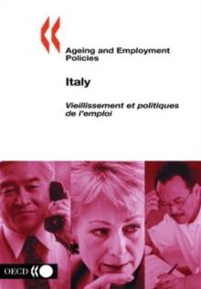 Ageing and Employment Policies/Vieillissement et politiques de l'emploi: Italy 2004