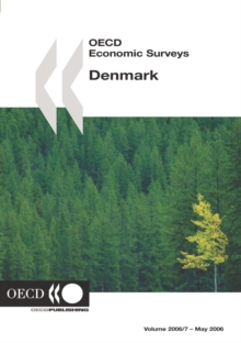 OECD Economic Surveys: Denmark 2006