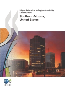 Higher Education in Regional and City Development: Southern Arizona, United States 2011