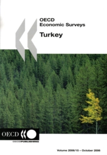 OECD Economic Surveys: Turkey 2006