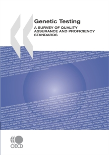 Genetic Testing: A Survey of Quality Assurance and Proficiency Standards