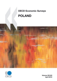 OECD Economic Surveys: Poland 2010