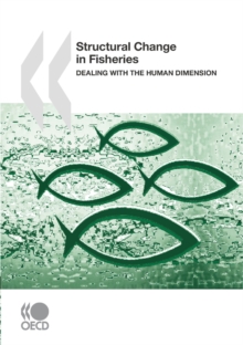 Structural Change in Fisheries Dealing with the Human Dimension