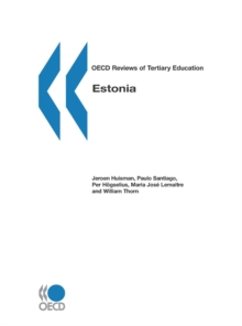 OECD Reviews of Tertiary Education: Estonia 2007