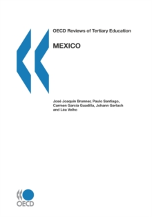 OECD Reviews of Tertiary Education: Mexico 2008