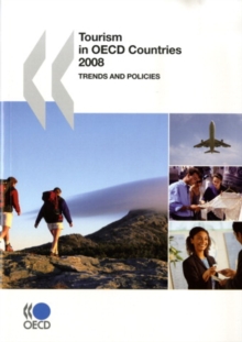 Tourism in OECD Countries 2008 Trends and Policies