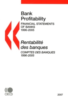 Bank Profitability: Financial Statements of Banks 2007