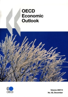 OECD Economic Outlook, Volume 2007 Issue 2