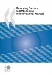 Removing Barriers to SME Access to International Markets