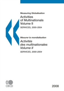 Measuring Globalisation: Activities of Multinationals 2008, Volume II, Services