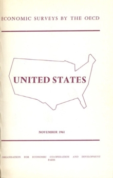 OECD Economic Surveys: United States 1961