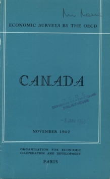 OECD Economic Surveys: Canada 1962