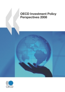 OECD Investment Policy Perspectives 2008