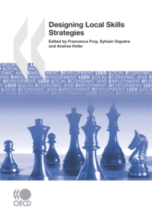 Local Economic and Employment Development (LEED) Designing Local Skills Strategies