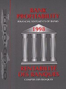 Bank Profitability: Financial Statements of Banks 1998