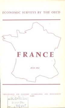 OECD Economic Surveys: France 1962