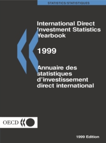 International Direct Investment Statistics Yearbook 1999