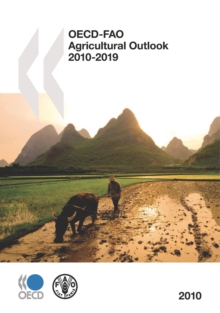 OECD-FAO Agricultural Outlook 2010