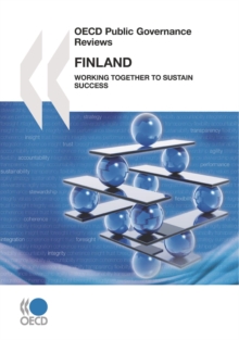 OECD Public Governance Reviews Finland: Working Together to Sustain Success