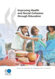 Educational Research and Innovation Improving Health and Social Cohesion through Education