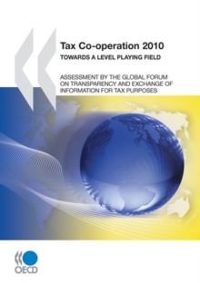 Tax Co-operation 2010 Towards a Level Playing Field